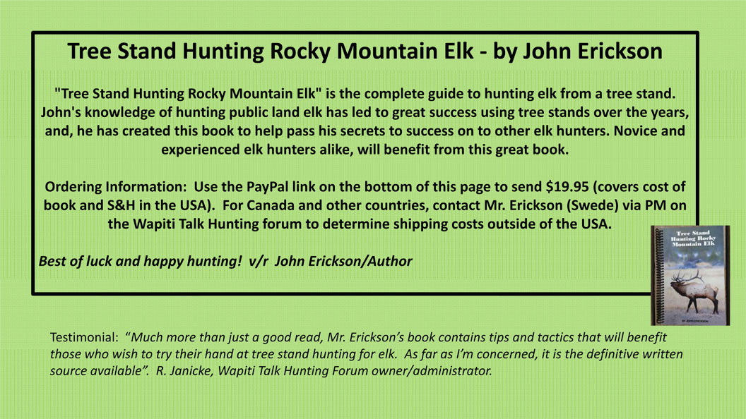 Tree Stand Hunting Rocky Mountain Elk - by John Erickson